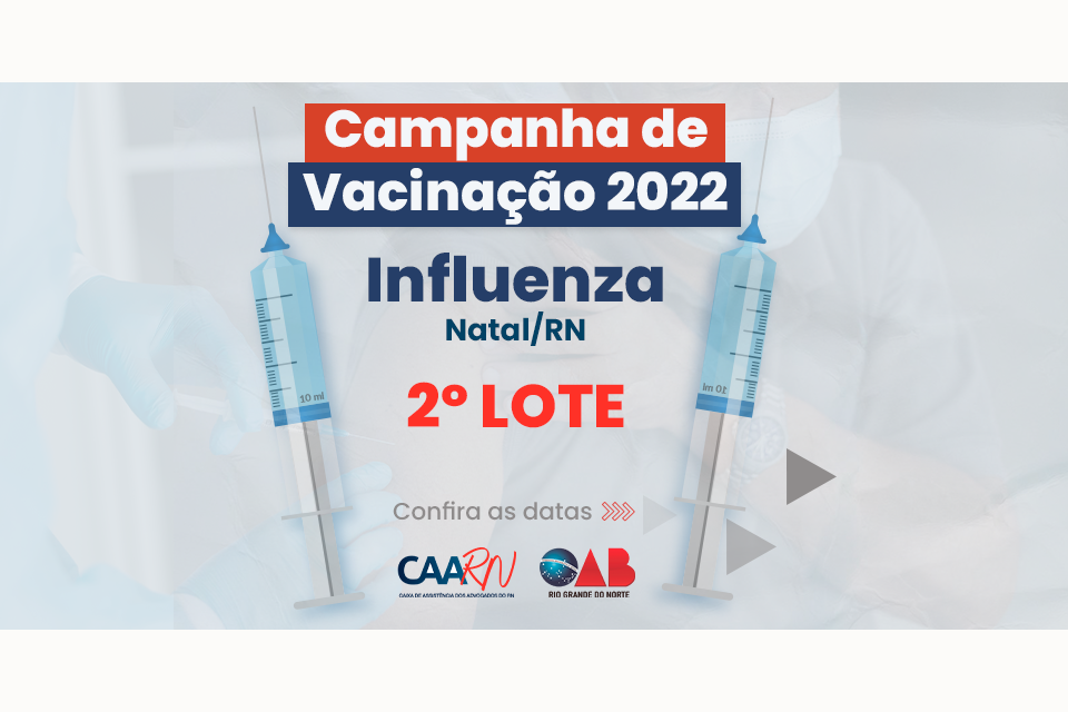 CAARN inicia agendamentos para 2º lote da Campanha de Vacinação 2022 – CAARN